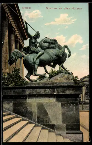 AK Berlin, Amazonenstatue am alten Museum