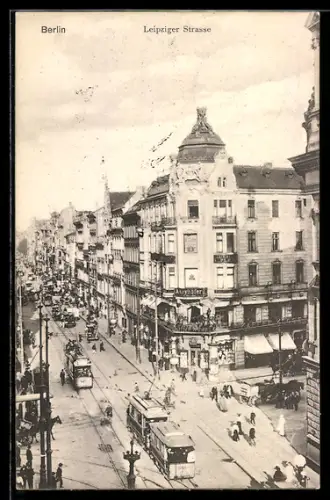 AK Berlin, Leipziger Strasse mit Geschäften und Strassenbahn