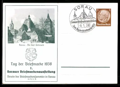 AK Sorau, 1. Sorauer Briefmarken-Ausstellung 1938, Ortspartie, Die drei Getreuen, Ganzsache