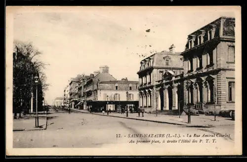 AK Saint-Nazaire /L.-I., 1a Rue Amiral Courbet Au premier plan, à droite l`Hôtel des P. T. T