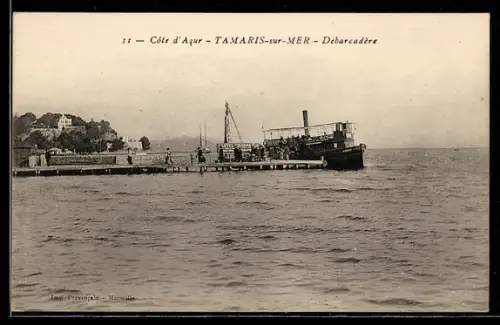 AK Tamaris-sur-Mer, Débarcadère