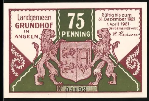 Notgeld Grundhof in Angeln 1921, 75 Penning, Löwen mit Wappen und Partie aus dem Kirchspiel Grundhof