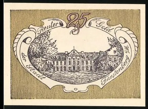 Notgeld Fürstenberg i. M. 1921, 25 Pfennig, Schlossansicht und Uferlandschaft mit Bäumen