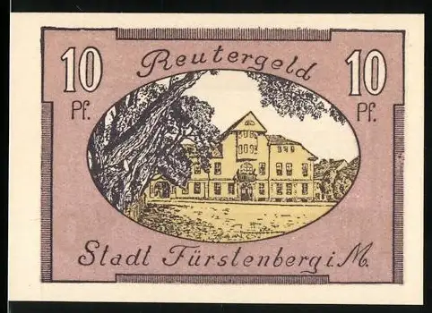 Notgeld Fürstenberg i. M. 1922, 10 Pfennig, Gebäudeansicht und Blick auf die Stadt
