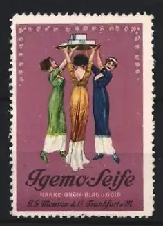 Reklamemarke Frankfurt / Main, Igemo-Seife, drei Frauen mit Seife