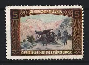 Reklamemarke Offizielle Kriegsfürsorge, K.u.k. Gebirgs-Artillerie, Geschütz im Gebirge