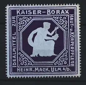 Reklamemarke Ulm, Heinrich Mack Kaiser-Borax, Silhouettenfigur mit Schale