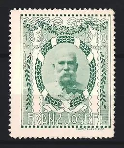 Reklamemarke 1830-1910, Kaiser Franz Josef I. von Österreich-Ungarn, Porträt im Lorbeerkranz