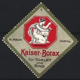 Reklamemarke Ulm, H. Mack Kaiser-Borax, Frau mit Schale