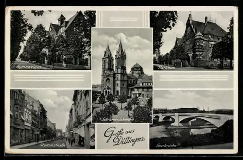 AK Dillingen, Gymnasium, Rathaus, Sakramentskirche, Stummstrasse, Saarbrücke