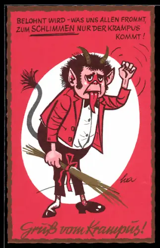 Künstler-AK Belohnt wird - was uns allen frommt, zum Schlimmen nur der Krampus kommt!, Krampus mit Rute