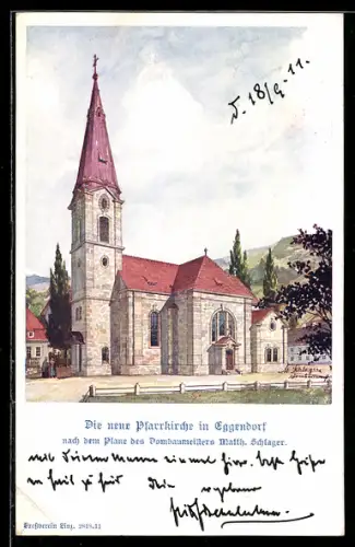 AK Eggendorf, Die neue Pfarrkirche, nach dem Plane des Dombaumeisters Matth. Schlager