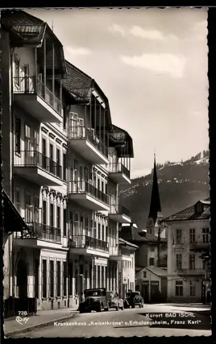 AK Bad Ischl, Krankenhaus Kaiserkrone und Erholungsheim Franz Karl
