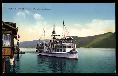 AK Dampfer Landskron nach Ablegen von der Landestelle auf dem Ossiachersee