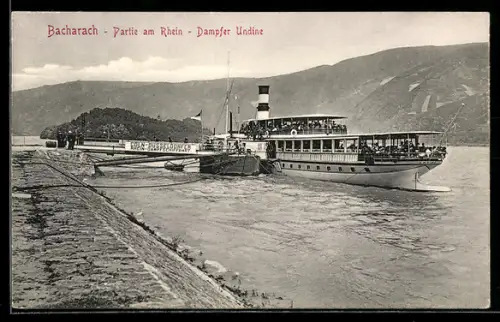 AK Raddampfer Undine auf dem Rhein am Schiffsanleger von Bacharach