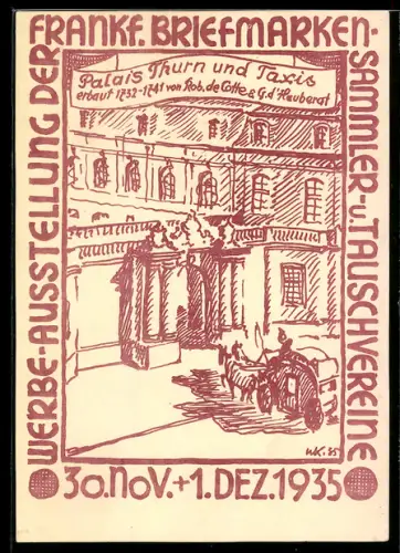 Künstler-AK Frankfurt, Werbe-Ausstellung der Frankf. Briefmarken-Sammler 1935, Palais Thurn und Taxis, Ganzsache