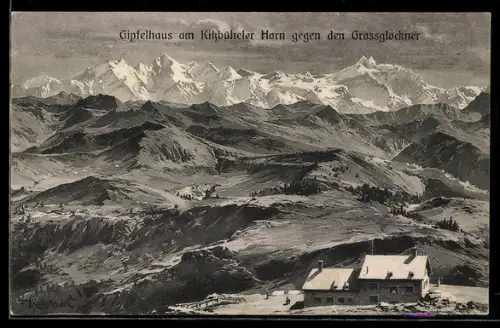 AK Gipfelhaus am Kitzbüheler Horn, Blick gegen Grossglockner