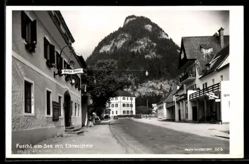 AK Fuschl am See, Strassenpartie mit Gasthof Mohren und Ellmaustein