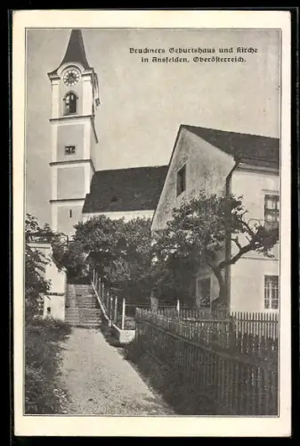 AK Ansfelden, Bruckners Geburtshaus & Kirche