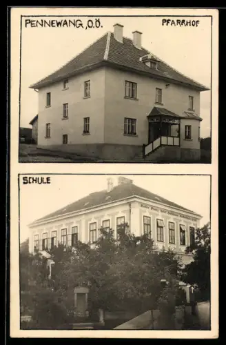 AK Pennewang /O.Ö., Pfarrhof und Schule