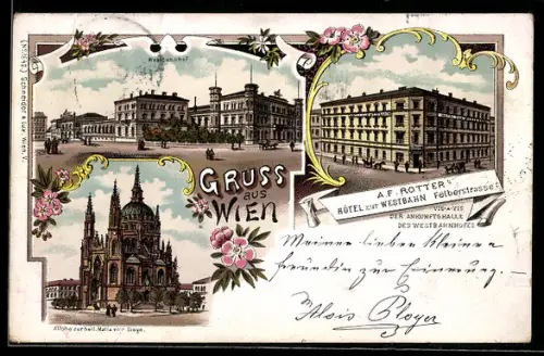 Lithographie Wien, Hotel zur Westbahn, Bes. A. F. Rotter, Felberstrasse, Westbahnhof, Kirche zur hl. Maria vom Siege