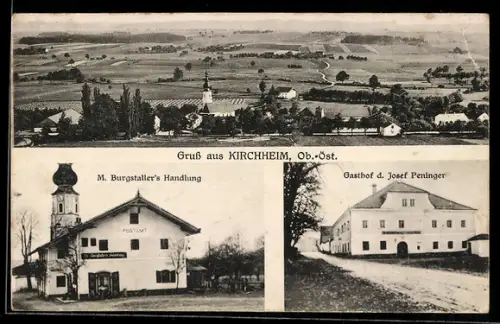 AK Kirchheim /Ob.-Öst., Totalansicht mit Kirche, Gasthof von Josef Peninger, Geschäft M. Burgstaller
