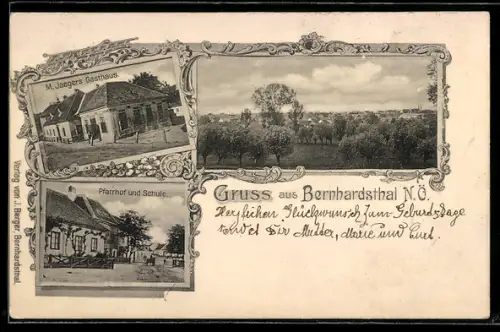 AK Bernhardsthal /N.Ö., M. Jaegers Gasthaus, Pfarrhof und Schule