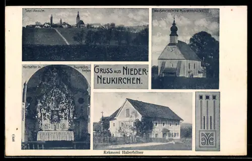 AK Niederneukirchen, Totalansicht, Wallfahrtskirche Ruprechtshofen, Hochaltar, Krämerei Haberfellner