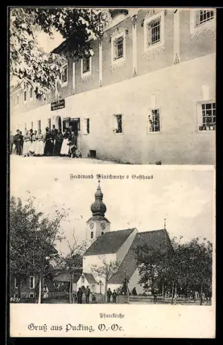 AK Pucking, Gasthaus v. F. Minichmayr, Pfarrkirche