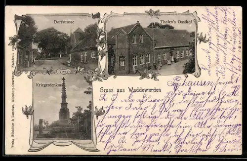 AK Waddewarden, Tholen`s Gasthaus, Kriegerdenkmal, Dorfstrasse