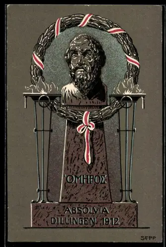 Künstler-AK sign. Sepp: Dillingen, Absolvia aus dem Abschlussjahr 1912 mit Büste