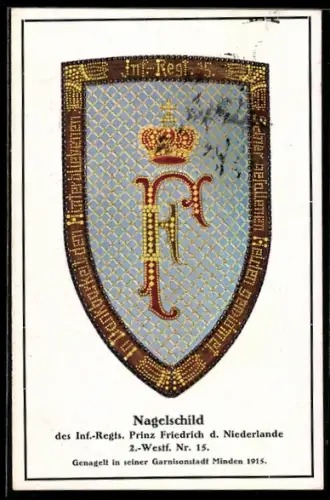 AK Minden, Nagelschild des Inf.-Regts. Prinz Friedrich d. Niederlande, 2.-Westf. Nr. 15, Kriegshilfe, Nagelung