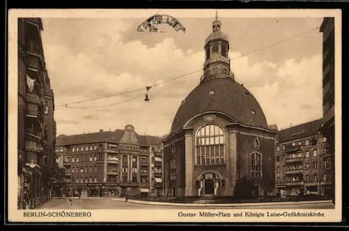 AK Berlin-Schöneberg, Gustav Müller-Platz und Königin Luise-Gedächtniskirche