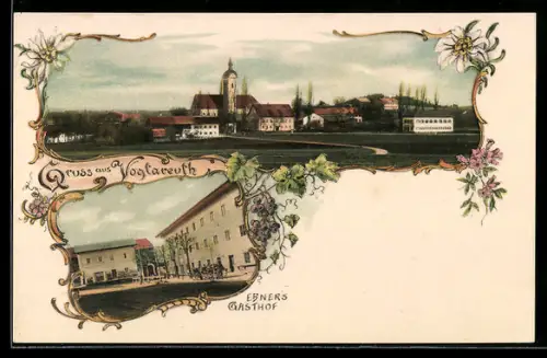 AK Vogtareuth, Ebners Gasthof, Ortsansicht, Weintrauben