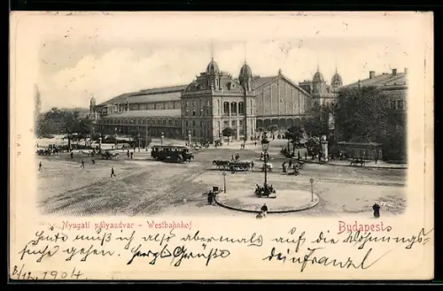 AK Budapest, Westbahnhof, Strassenbahn und Pferdefuhrwerke