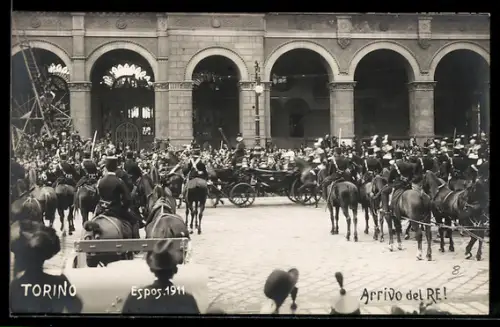 AK Torino, Esposizione 1911, Arrivo del Re, Ausstellung