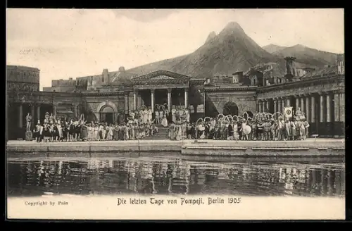 AK Berlin, Ausstellung die letzten Tage von Pompeji 1905