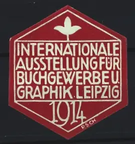 Künstler-Reklamemarke Paul Schneider, Leipzig, Internationale Ausstellung für Buchgewerbe u. Graphik, 1914, Blume