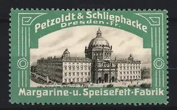 Reklamemarke Dresden, Margarine & Speisefett Petzoldt & Schliephacke, Kgl. Schloss Berlin / Stadtschloss