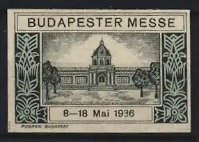 Reklamemarke Budapest, Budapester Messe, 8-18 Mai 1936, Gebäudeansicht