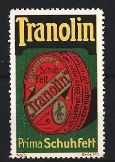Reklamemarke Tranolin, Dr. Gentner's Prima Schuhfett, Schuhfett-Dose