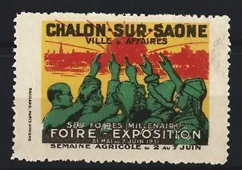 Reklamemarke Chalon-sur-Saône, Foire-Exposition 1931, Menschen mit erhobenen Armen