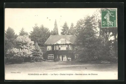 AK Ferrières-en-Brie, le Parc, Chalet Anglais, Rendez-vous de Chasse