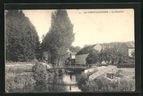 AK La Ferté-Gaucher, la Passerelle