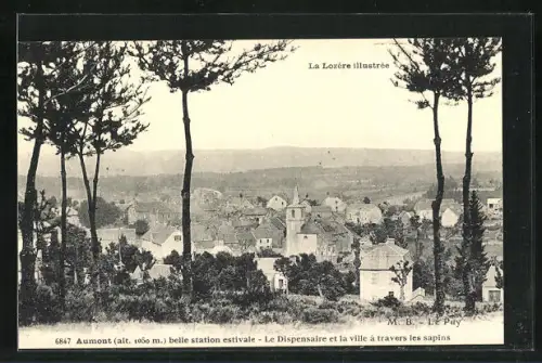 AK Aumont, belle station estivale - Le Dispensaire et la ville à travers les sapins