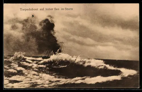 AK Torpedoboot der Kaiserlichen Marine im Sturm