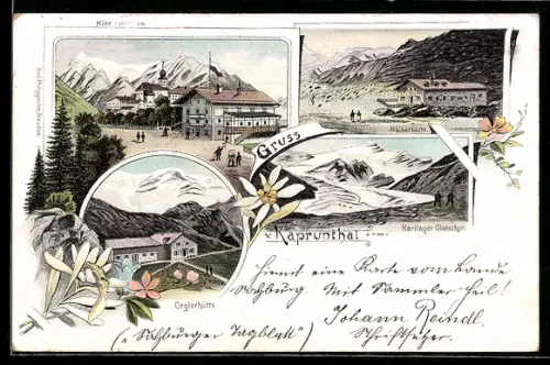 Lithographie Kaprun, Orglerhütte, Berghütte im Kaprunthal, Rainerhütte, Karlinger Gletscher