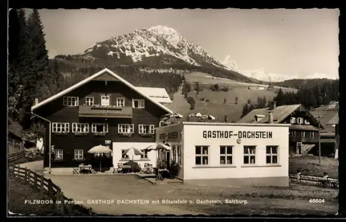 AK Filzmoos i. Pongau, Gasthof Dachstein mit Rötelstein und Dachstein