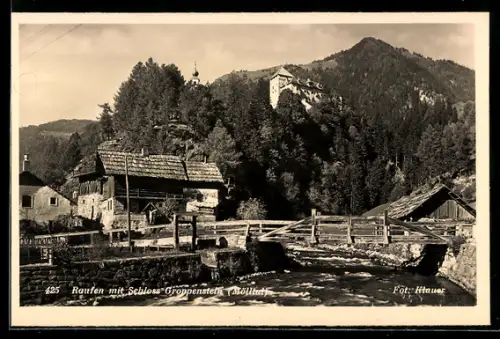 AK Obervellach im Mölltal, Raufen, Schloss Groppenstein mit Brücke