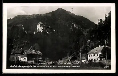 AK Obervellach /Kärnten, Schloss Groppenstein